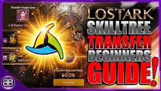 Lost Ark  Skill Transfer Guide [upl. by Narmi718]