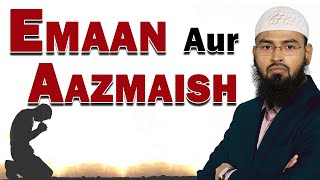 Emaan Aur Aazmaish By AdvFaizSyedOfficial Hyderabad [upl. by Sheridan]