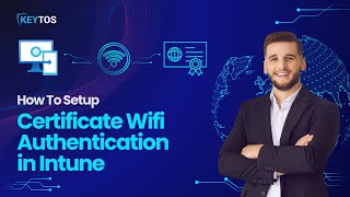 How To Setup WiFi Certificate Authentication in Intune [upl. by Fillbert]