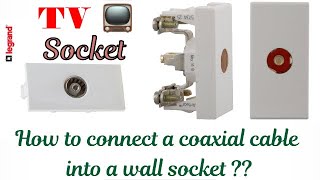 How to connect a coaxial into a wall socket Legrand [upl. by Aleek]