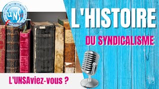 UNSaviezvous 6  Lhistoire du syndicalisme [upl. by Alekat658]