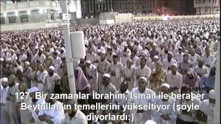 Bakara Suresi Kabe İmamı Sudais Türkçe Altyazılı Mealli [upl. by Naxor545]