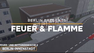 Feuer amp Flamme Berlin  Episode 1  Berlin Deutschland [upl. by Dralliw]