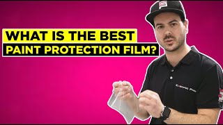 What is the BEST Paint Protection Film PPF [upl. by Koller]