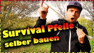 BEXX baut Survival Pfeile 🏹  Pfeile selber bauen  🔞 ACHTUNG KEIN SPIELZEUG  DIY [upl. by Glenden]