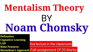 Mentalism Theory Of Noam Chomsky [upl. by Buckden]