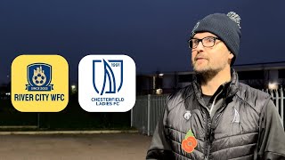 River City Women 32 Chesterfield Ladies Neil Robinson’s Post Match Interview [upl. by Ayotel]