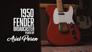 1950 Fender Broadcaster played by Ariel Posen [upl. by Aleuqahs525]