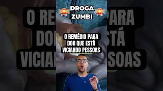 Como esse REMÉDIO TRANSFORMA PESSOAS em Zumbis [upl. by Idurt662]