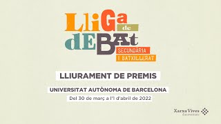 Lliurament de premis  Lliga de Debat de Secundària i Batxillerat 2022 [upl. by Lehsar]