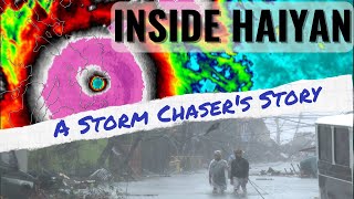 Chasing The Worlds STRONGEST Storm  Haiyan From Ground Zero [upl. by Sima]