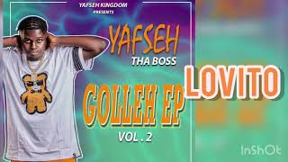 Yafseh LOVITO Golleh EP2 [upl. by Wauters]