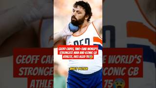 Geoff Capes twotime worlds strongest man and iconic GB athlete dies aged 75 shorts athlete [upl. by Ahsiam152]