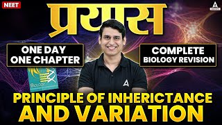 Principle of Inheritance and Variation Class 12  NEET 2025  Complete Genetics  Biology Revision [upl. by Hadria497]