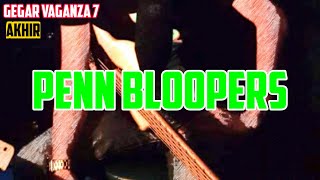 GEGAR VAGANZA 7 AKHIR  PENN BLOOPERS [upl. by Odyssey]