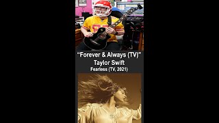 Taylor Swift  Forever amp Always Taylors Version  guitar bass cover taylorswift chiefs shorts [upl. by Idel]