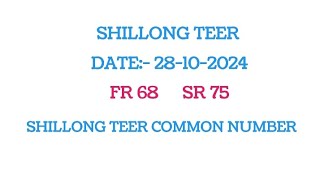 Date28102024  Shillong teer  Shillong teer common number  Shillong teer hit number [upl. by Mehalick667]