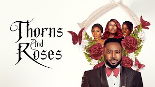 Thorns And Roses Nollywood Movie  Frederick Leonard Uche Jombo [upl. by Milzie]