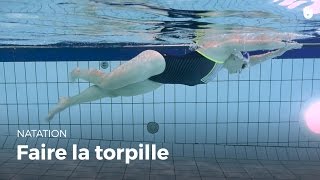 Comment faire la torpille  Vaincre sa peur de leau [upl. by Moth]