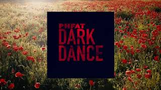 PHFAT  Dark Dance Prod Narch [upl. by Qerat]