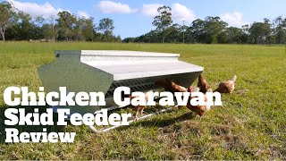 Chicken Caravan Skid Feeder Review [upl. by Harehs]