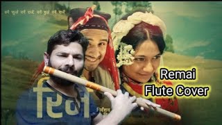 Remai रिमै Nepali popular song flute cover  Melina rai [upl. by Otsugua]