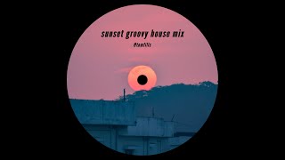 sunset groovy house mix [upl. by Issirk]