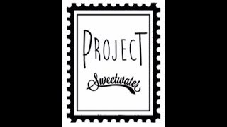 Project Sweetwater PATCHWORK [upl. by Tull]