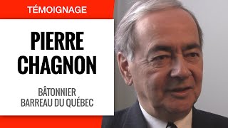 Témoignage Me Pierre Chagnon bâtonnier du Barreau du Québec [upl. by Ideih641]