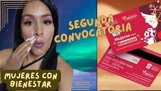 FECHA PARA REGISTRO 2da Convocatoria MUJERES CON BIENESTAR 😱 [upl. by Bautram441]