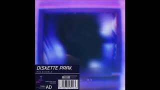 24 Diskette Park  疲れて一人で Tired alone [upl. by Cloutman]