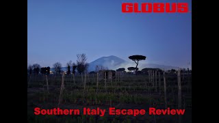 Globus Southern Italy Escape Tour Review And Full Overview globus italy cheaptravel europe 4k [upl. by Catlin655]