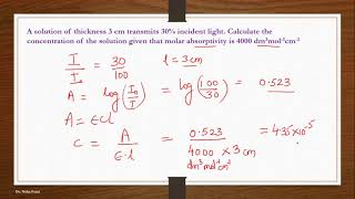 Absorbance Transmittance Numerical Practice problem on Lambert Beer Lawcalculations and questions [upl. by Ayrolg596]