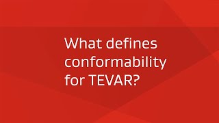 What defines conformability with TEVAR [upl. by Beth587]