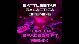 Battlestar Galactica Theme Toreba Spacedrift Remix Free Download [upl. by Lassiter281]