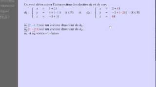 Position relative de deux droites de lespace  Cas n°1 [upl. by Adnorat]