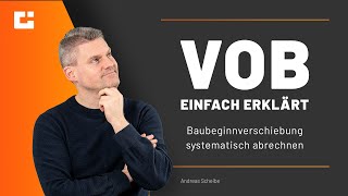 VOB einfach erklärt Wie du Baubeginnverschiebung abrechnest und dein Anspruch einfach verstehst [upl. by Lajib]