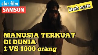 ▶️ SAMSON MANUSIA TERKUAT DI BUMI UTUSAN TUHAN − alur film SAMSON [upl. by Sul]