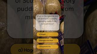 What is the national dish of Scotland a savoury pudding made from minced meat [upl. by Kieran]