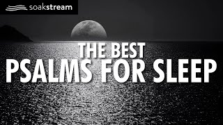 THE BEST Psalms for Sleep  100 Bible Verses For Sleep Leave this playing all night [upl. by Alimhaj477]