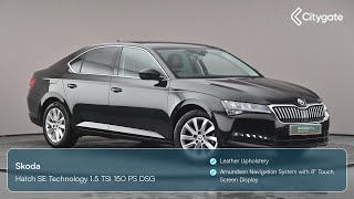 Skoda Superb  Hatch SE Technology 15 TSI 150 PS DSG  Citygate ŠKODA Slough [upl. by Sol]