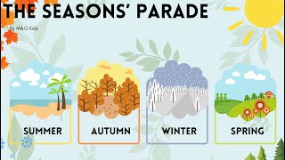 The Seasons Parade  Fun Song About the Four Seasons  MampQ Kids [upl. by Anyer]