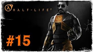 15Bölüm Üç Bacaklılar  HalfLife 2 w agunZagun [upl. by Grew]