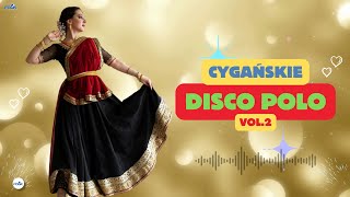 Cygańskie Disco Polo vol2 Cygańska Biesiada [upl. by Caton689]