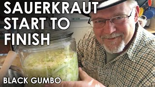 Sauerkraut Ferment from Start to Finish  Black Gumbo [upl. by Iak]