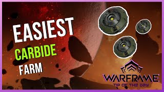 Easiest Carbide Farm in Warframe 2022 [upl. by Stefanac215]