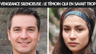 La vengeance silencieuse  Le témoin qui en savait trop  Documentaire sur le crime [upl. by Nnylyaj893]