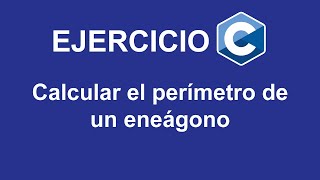 Calcular el perímetro de un eneágono en C [upl. by Avera]