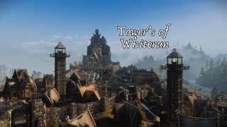 Skyrim Mod Feature Towers of Whiterun For PC AESE [upl. by Benkley]