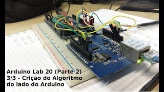 Aruino Lab 20 Parte 2 33  Algoritmo do lado Arduino [upl. by Alliuqa293]